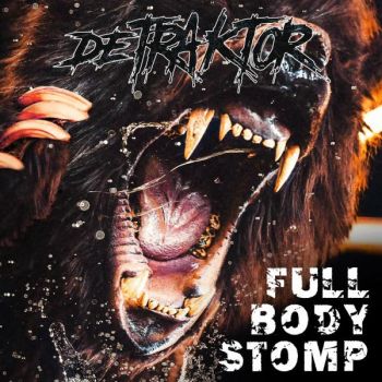 Detraktor - Full Body Stomp (2022)