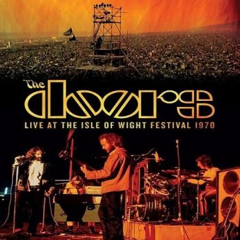 The Doors - Live At The Isle Of Wight Festival (1970)