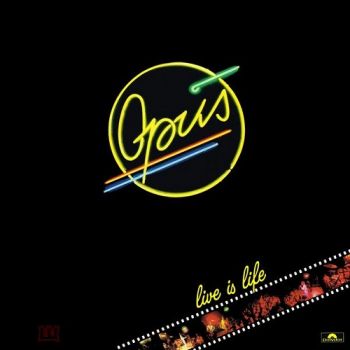 Opus - Live Is Life (1984)