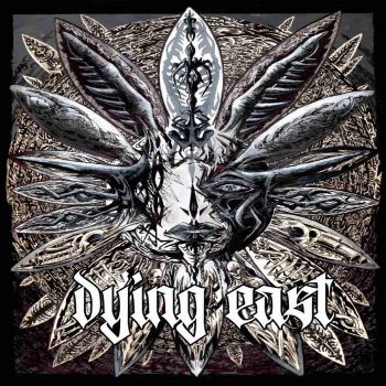 Dying East - Dying East (2022)