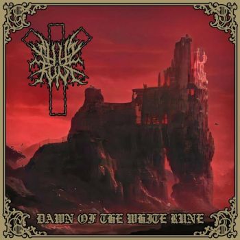 White Rune - Dawn Of The White Rune (2022)