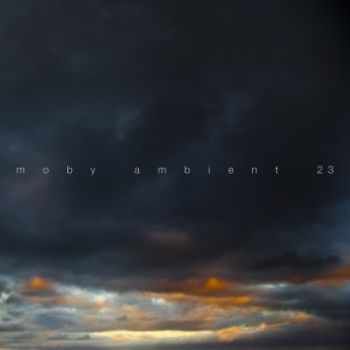 Moby - Ambient 23 (2023)