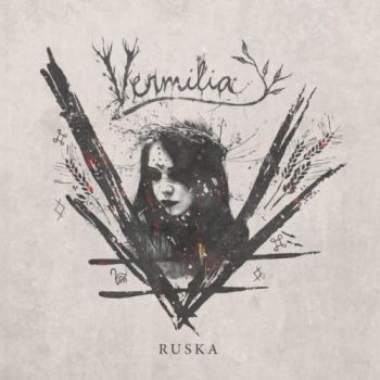 Vermilia - Ruska (2022)