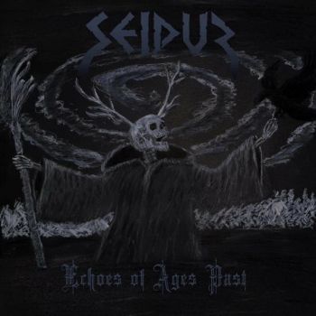 Seidur - Echoes Of Ages Past (2022)