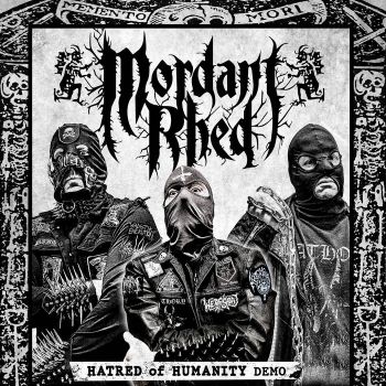 Mordant Rhed - Hatred of Humanity (2023)