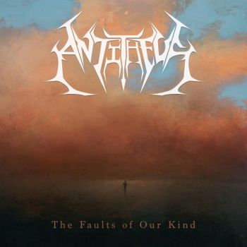 Antitheus - The Faults Of Our Kind (2023)