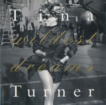 Tina Turner - Wildest Dreams (American Edition) (1996)
