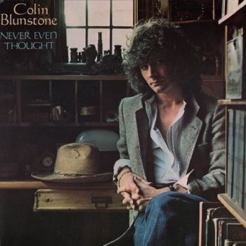 Colin Blunstone - Never Even Thought (1978)