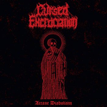 Cursed Excruciation - Arcane Diabolism (2023)