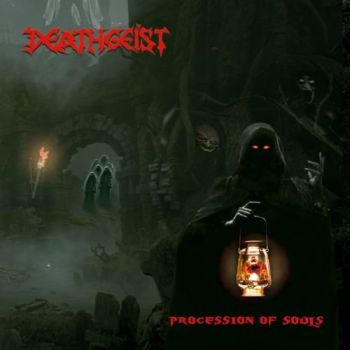 Deathgeist - Procession Of Souls (2022)