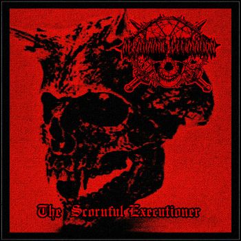 Abrahamic Decimation - The Scornful Executioner (2023)