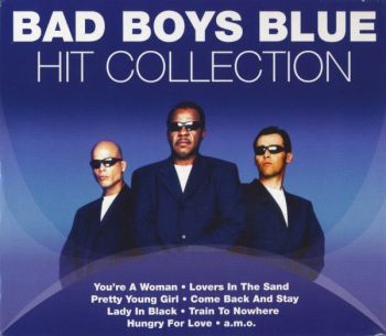 Bad Boys Blue - Hit Collection (3CD Box Set 2006)