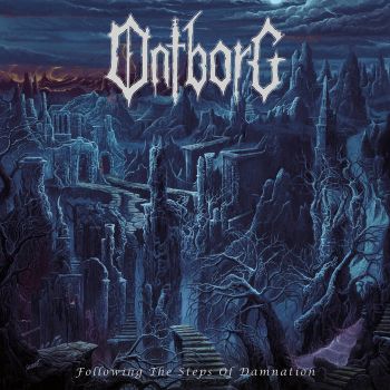 Ontborg - Following the Steps of Damnation (2023)