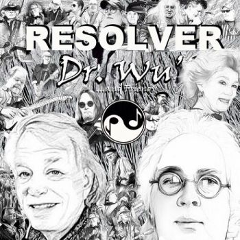 Dr. Wu' And Friends - Resolver (2023)