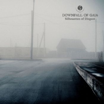 Downfall Of Gaia - Silhouettes of Disgust (2023)