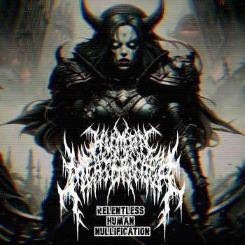 Human Meat Grinder - Relentless Human Nullification (2023)