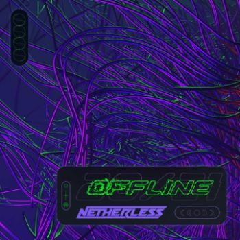 Netherless - Offline (EP) (2023)