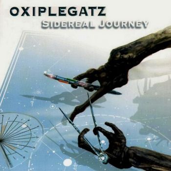 Oxiplegatz - Sidereal Journey (1998)