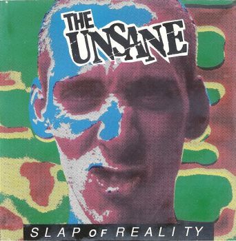 The Unsane - Slap of Reality (1991)