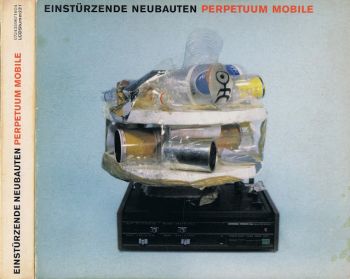 Einsturzende Neubauten - Perpetuum Mobile (2004)