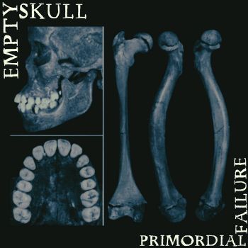 Empty Skull - Primordial Failure (2023)