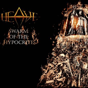 Heave - Swarm of the Hypocrites (2023)