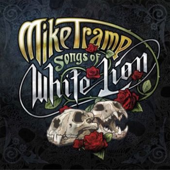 Mike Tramp - Songs Of White Lion (2023)