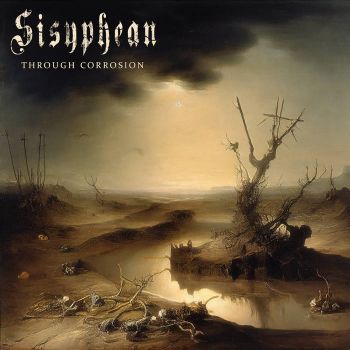 Sisyphean - Through Corrosion (2023)