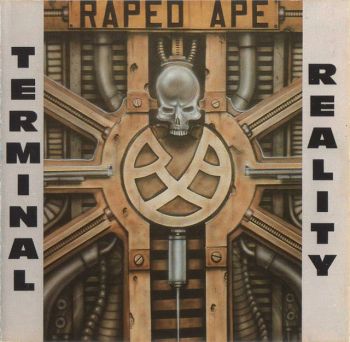 Raped Ape - Terminal Reality (EP) (1993)