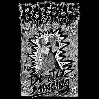 Rotbus - Dirty Mincing (2023)