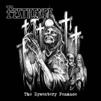 Pestilence - The Dysentery Penance (2015)