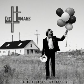 Die Humane - The Grotesque (2023)