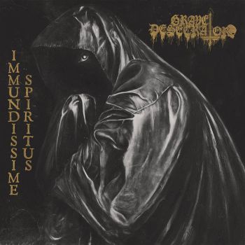 Grave Desecrator - Immundissime Spiritus (2023)