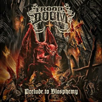 The Troops of Doom - Prelude to Blasphemy (2023)