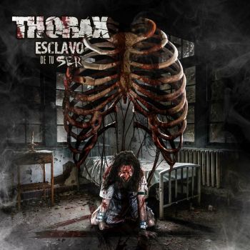 Thorax - Esclavo de Tu Ser (2023)