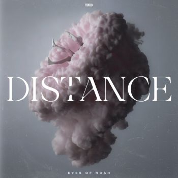 Eyes Of Noah - Distance (EP) (2023)