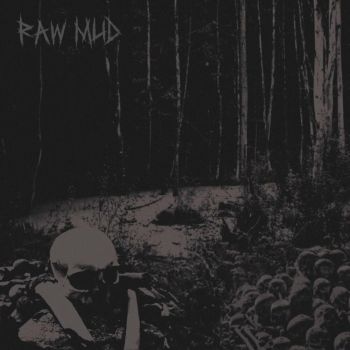 Raw Mud -  (2023)