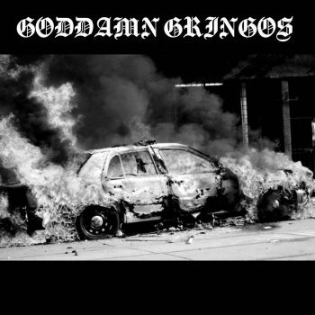 Goddamn Gringos - Goddamn Gringos (2022)
