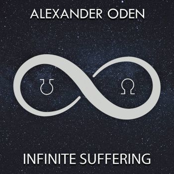 Alexander Oden - Infinite Suffering (2023)