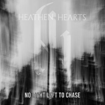Heathen Hearts - No Light Left To Chase (EP) (2023)
