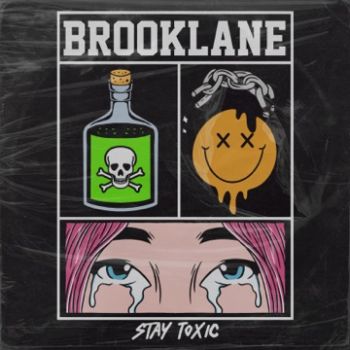 Brooklane - Stay Toxic (EP) (2023)