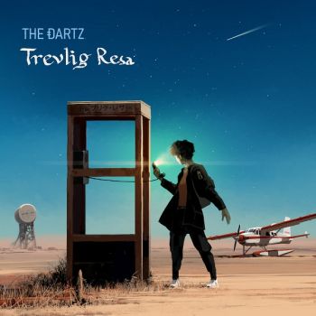 The Dartz - Trevlig Resa (2021)