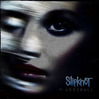 Slipknot - Adderall (EP) (2023)