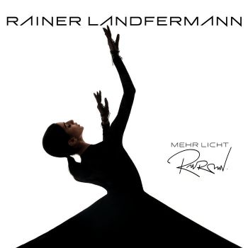 Rainer Landfermann - Mehr Licht (2023)