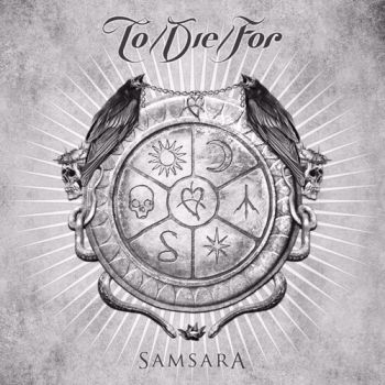 To/Die/For - Samsara (2011)