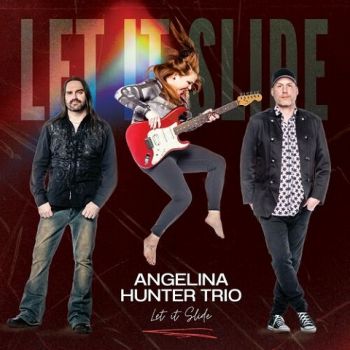 Angelina Hunter Trio - Let It Slide (2023)