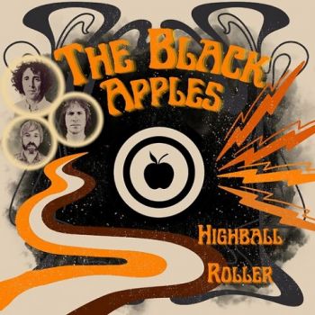 The Black Apples - Highball Roller (2023)