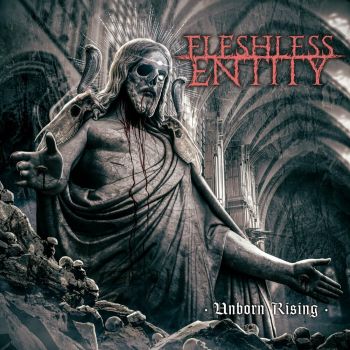Fleshless Entity - Unborn Rising (2023)
