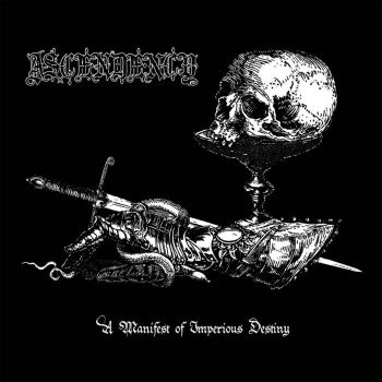 Ascendency - A Manifest of Imperious Destiny (2023)