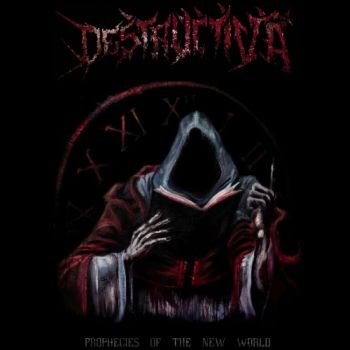 Destructiva - Prophecies Of The New World (2023)